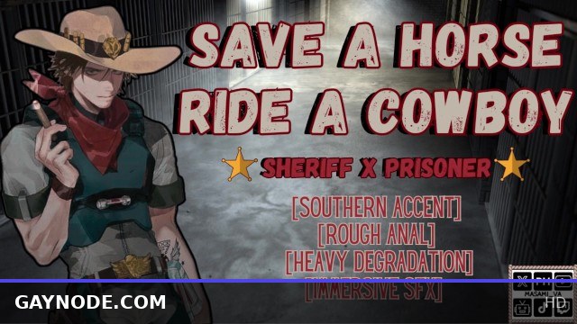 Save A Horse Ride A Cowboy | Sheriff x Prisoner Roleplay | Male Moaning Audio Erotica